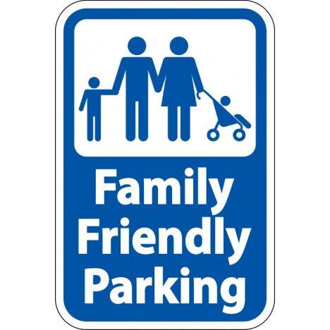 Family Friendly Parking Sign